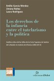 Los derechos de la infancia entre el tutelarismo y la política (eBook, PDF)