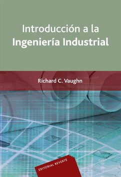Introducción a la ingeniería industrial (eBook, PDF) - Vaughn, Richard C.