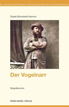 Der Vogelnarr (eBook, ePUB) - Bohnstedt-Hannon, Gisela