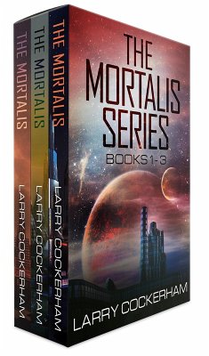 Cover The Mortalis Series: Books 1-3 (eBook, ePUB)