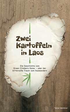 Zwei Kartoffeln in Laos (eBook, ePUB) - Weidner, Tanja; Weidner, Uli