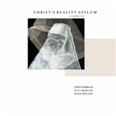 Christ'S Reality Asylum-A Catharsis (Vinyl)