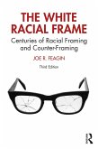 The White Racial Frame (eBook, PDF)