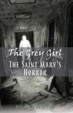 The Grey Girl: The Saint Mary's Horror (eBook, ePUB)