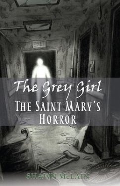 Cover The Grey Girl: The Saint Mary's Horror (eBook, ePUB)