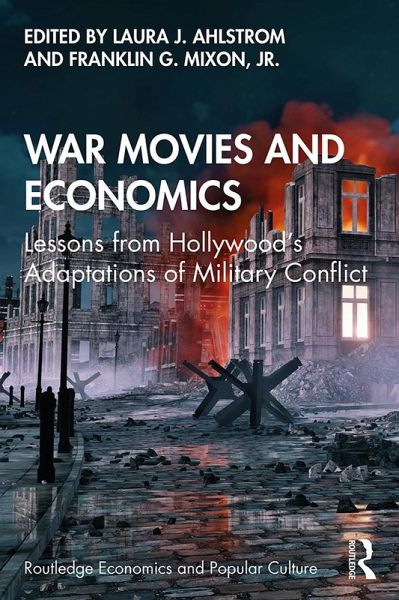 War Movies and Economics (eBook, PDF) War Movies and Economics (eBook, PDF)