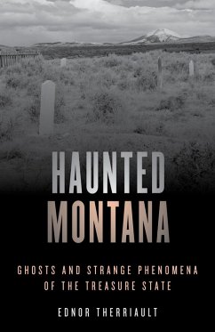 Haunted Montana (eBook, ePUB) - Therriault, Ednor