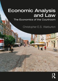 Economic Analysis and Law (eBook, ePUB) - Warburton, Christopher E. S.