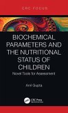 Biochemical Parameters and the Nutritional Status of Children (eBook, PDF)