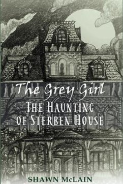 Cover The Grey Girl: The Haunting of Sterben House (eBook, ePUB)