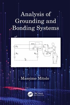 Analysis of Grounding and Bonding Systems (eBook, ePUB) - Mitolo, Massimo