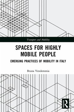 Spaces for Highly Mobile People (eBook, PDF) - Vendemmia, Bruna