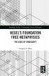 Hegel's Foundation Free Metaphysics... - Bild 1