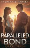 Paralleled Bond (Altered Helix, #3) (eBook, ePUB)