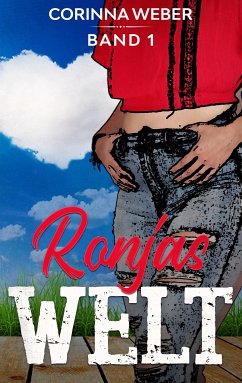 Ronjas Welt (eBook, ePUB) - Weber, Corinna