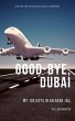 Good-Bye, Dubai (eBook, ePUB) - Bild 1