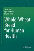 Whole-Wheat Bread for Human Health (eBook, PDF)