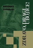 Zdravo, dragi ubojice! (eBook, ePUB)