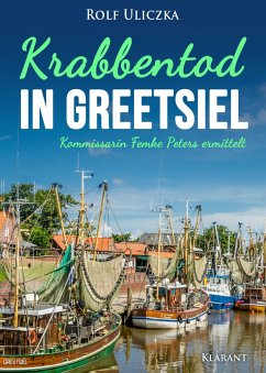Krabbentod in Greetsiel. Ostfrieslandkrimi (eBook, ePUB) - Uliczka, Rolf