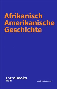 Cover Afrikanisch Amerikanische Geschichte (eBook, ePUB)