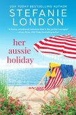 Her Aussie Holiday (eBook, ePUB)