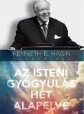 Az isteni gyógyulás hét alapelve (eBook, ePUB)