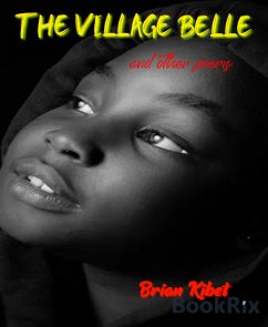 The Village Belle (eBook, ePUB) - Kibet, Brian