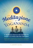 La meditazione di Yogananda (eBook, ePUB)