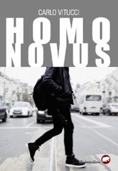 Homo Novus (eBook, ePUB) - Vitucci, Carlo