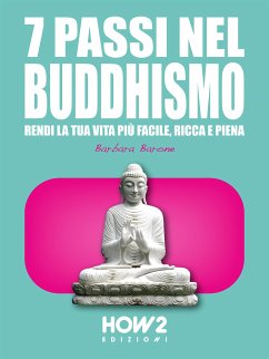 7 Passi nel Buddhismo (eBook, ePUB) - Barone, Barbara
