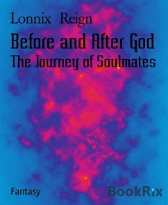 Before and After God (eBook, ePUB) - Reign, Lonnix
