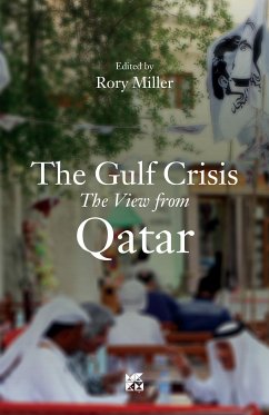 The Gulf Crises: a view from Qatar (eBook, ePUB) - Miller, Rory