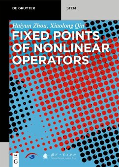 Fixed Points of Nonlinear Operators (eBook, ePUB) - Zhou, Haiyun; Qin, Xiaolong