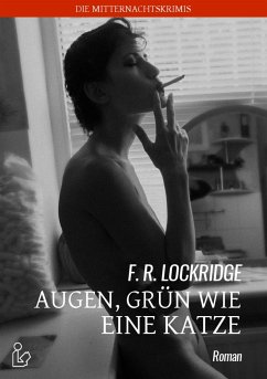 AUGEN, GRÜN WIE EINE KATZE (eBook, ePUB) - R. Lockridge, F.