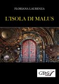 L'incubo di malus (eBook, ePUB)