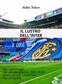 Il lustro dell'Inter (eBook, ePUB) Il lustro dell'Inter (eBook, ePUB)