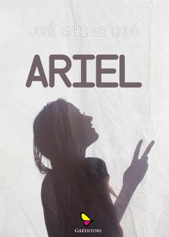 Ariel (eBook, ePUB) - Enrique Rodó, José