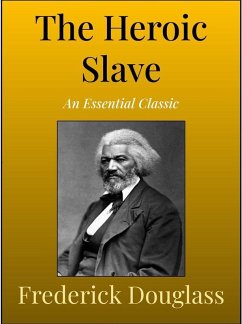 Cover The Heroic Slave (eBook, ePUB)