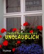 Unglaublich (eBook, ePUB) - Bild 1