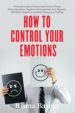 How to Control Your Emotions (eBook, ePUB) - Basma, Bisma