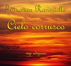 Cielo corrusco (eBook, ePUB) - Racaniello, Francesco