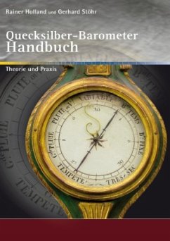 Quecksilber-Barometer Handbuch - Holland, Rainer;Stöhr, Gerhard
