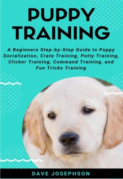 Puppy Training (eBook, ePUB) - Josephson, Dave
