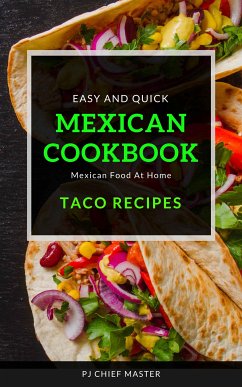 Mexican Cookbook Taco Recipes (fixed-layout eBook, ePUB) - CHIEF MASTER, PJ