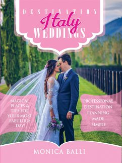 Destination Italy Weddings (fixed-layout eBook, ePUB) - Balli, Monica