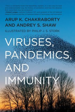 Viruses, Pandemics, and Immunity (eBook, ePUB) - Chakraborty, Arup K.; Shaw, Andrey