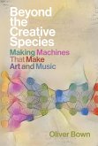 Beyond the Creative Species (eBook, ePUB)