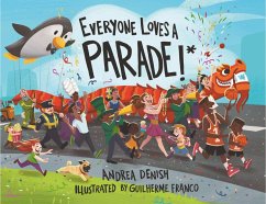 Cover Everyone Loves a Parade!* (eBook, ePUB)