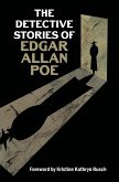 The Detective Stories of Edgar Allan Poe (eBook, ePUB)