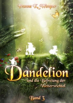 Cover Dandelion und die Befreiung der Wetterwichtel (eBook, ePUB)